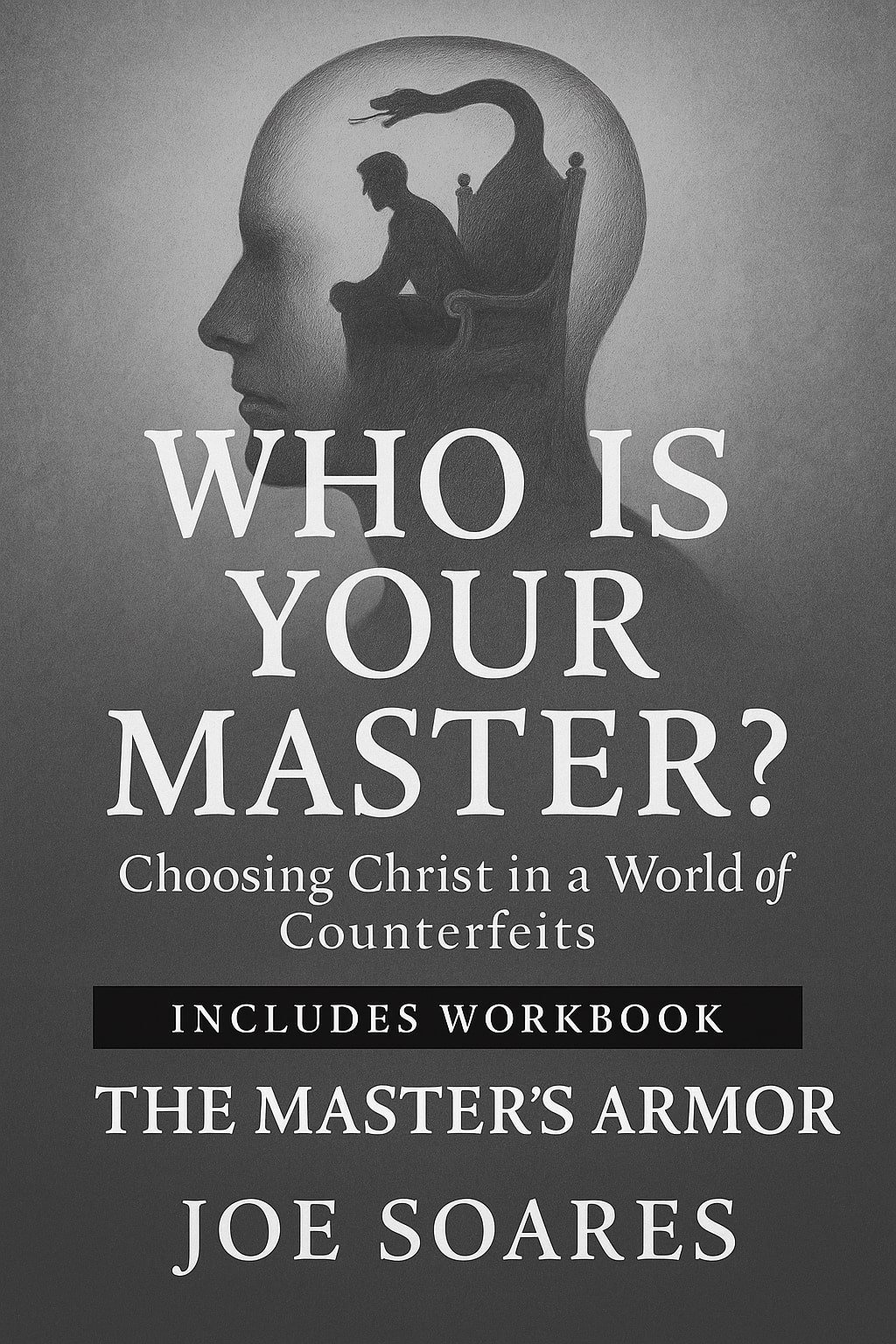 Who Is Your Master? by Joe Soares